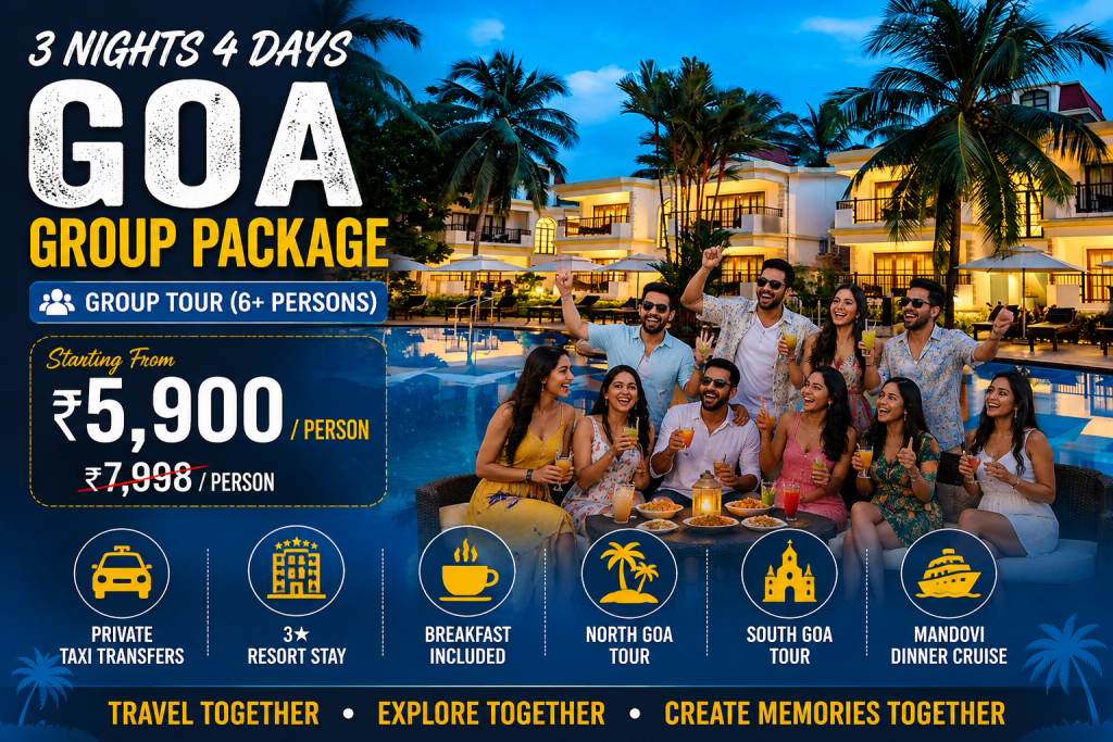 3 Nights 4 Days Goa Group Package featuring a luxury resort with swimming pool and a group of friends enjoying a memorable Goa holiday.